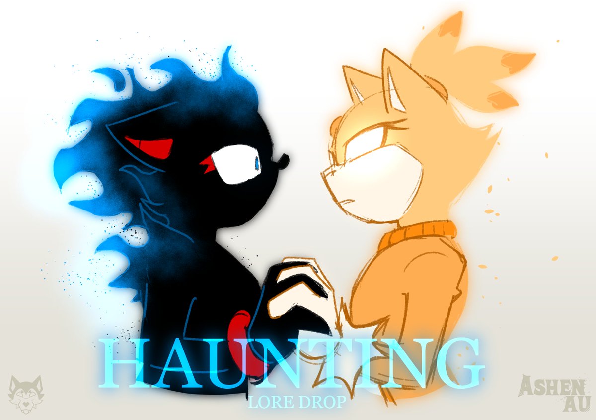 HAUNTING  - Lore Drop

#AshenAU 

See replies for the drop >>      

#venicethehedgehog #protoblaze #protoven #blazethecat #venaze