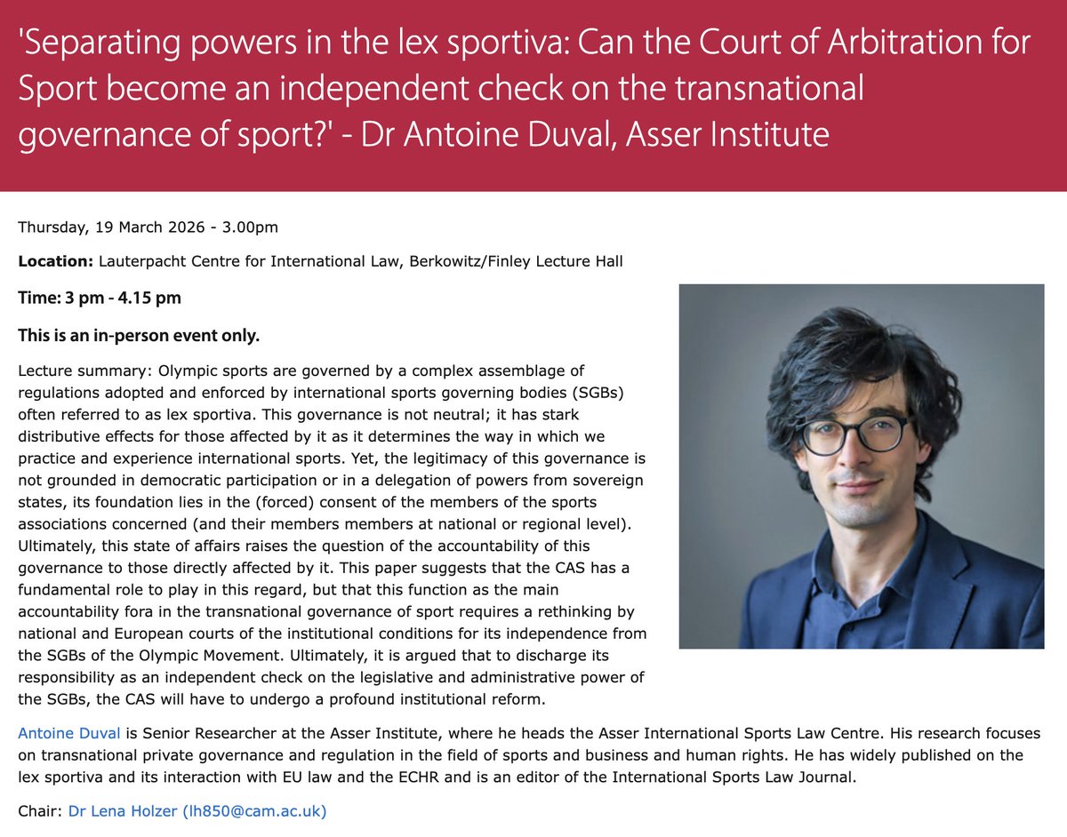 shubhamjain224's tweet image. Delighted to be hosting @Ant1Duval at @Lauterpacht_Ctr for a conversation on the democratic deficit inherent in the transnational dispute resolution structures of #sports #CAS. Join us if you are in #Cambridge on 19 Mar! 
@cambridgelaw @Sportslaw_Asser 

lcil.cam.ac.uk/press/events/2…
