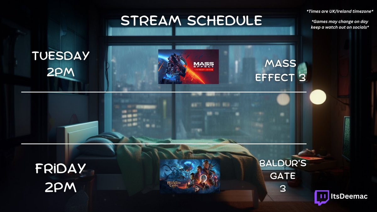 Stream Schedule for the week! I had a bit of an eventful weekend so no stream today folks! I have pushed it to tomorrow instead! Some Mass Effect 3! Then, on Friday, we Balduring them gates again! link: twitch.tv/itsdeemac