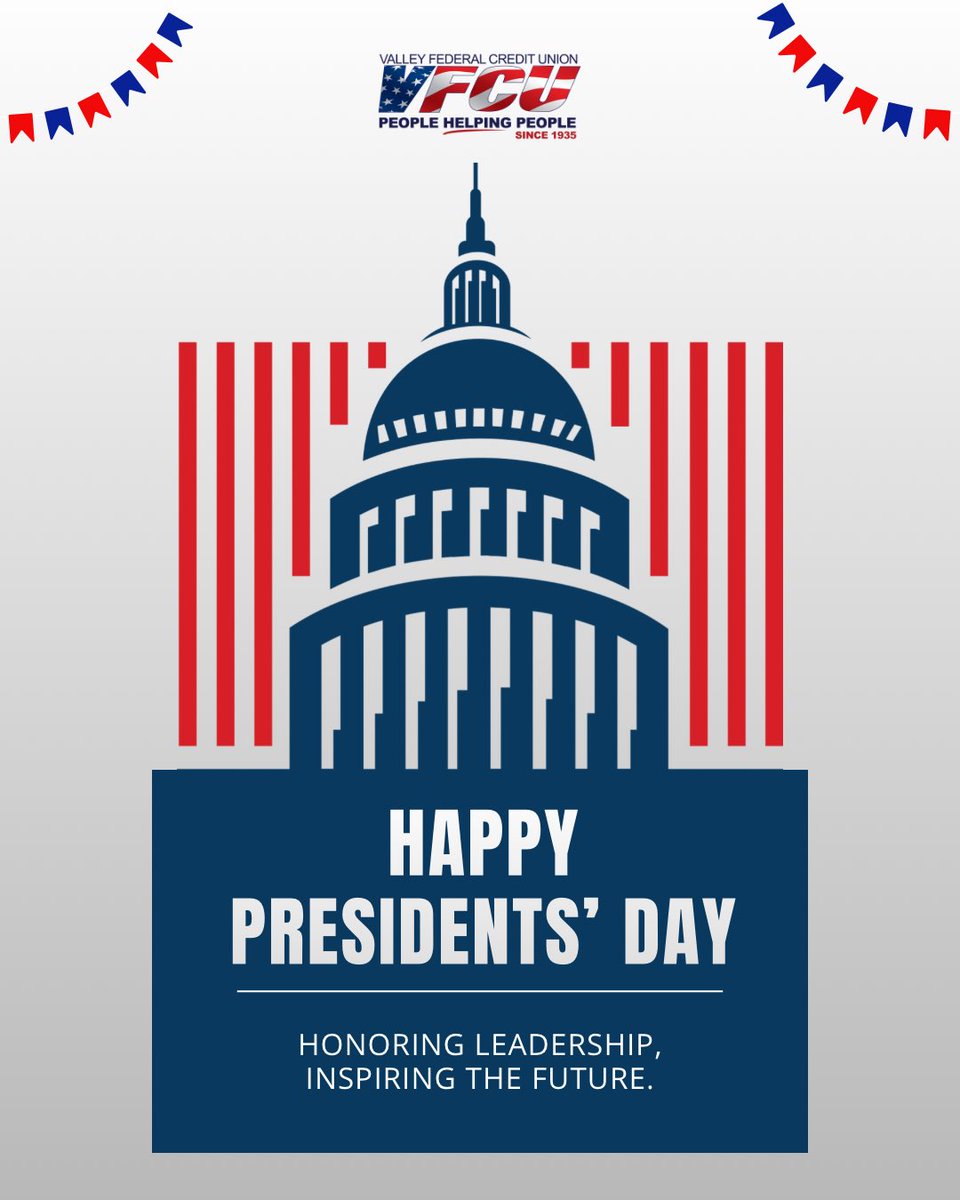 ValleyFCU's tweet photo. Happy Presidents’ Day from all of us at VFCU! 🇺🇸 We hope you’re enjoying the holiday. Please note we are closed today and will reopen tomorrow during regular business hours. As always, mobile banking is available 24/7 for your convenience. https://t.co/MSWGH4B0LK