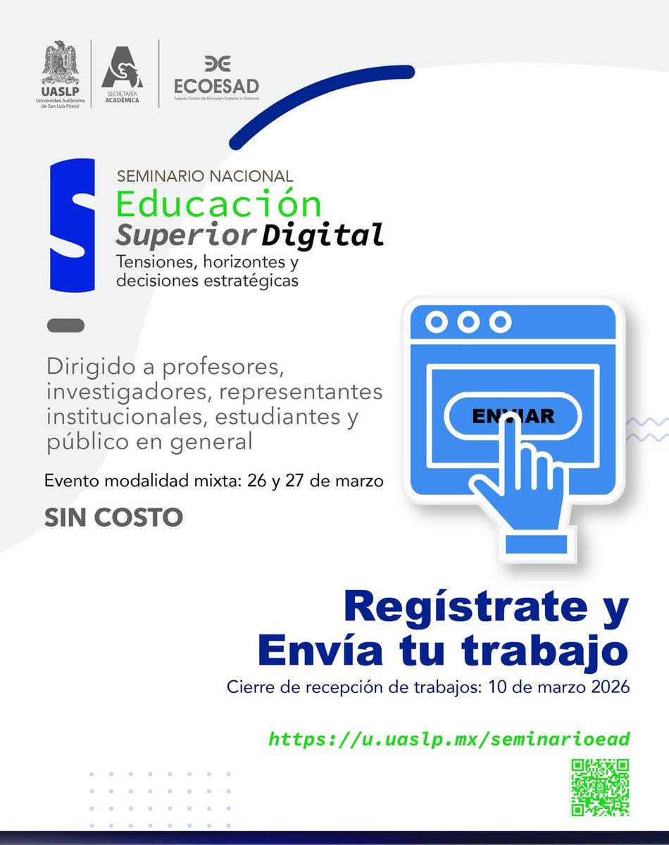 🔵 La #UASLP a través de <a href="/UASLP_Academica/">Secretaría Académica UASLP</a> convoca a participar como asistente o ponente, en el Seminario Nacional "Educación Superior Digital. Tensiones, horizontes y decisiones estratégicas".

✍️ ¡Regístrate ahora! Más información en:
u.uaslp.mx/seminarioead