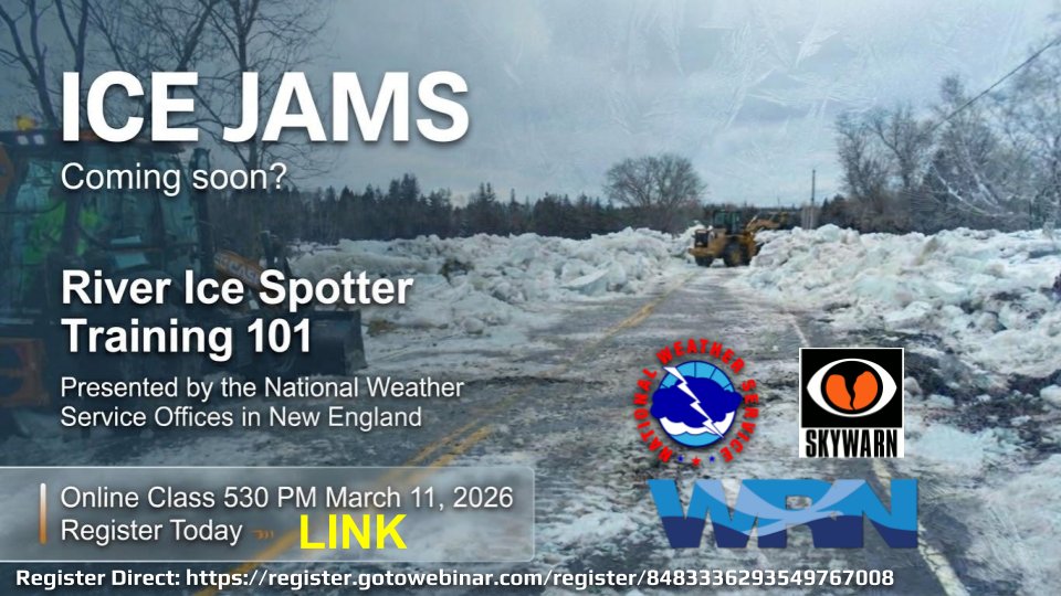 Join NWS experts from across New England for a virtual training on “Ice Jams 101”, an advanced Skywarn session on the science and safe monitoring of river ice. March 11 530 PM. Register Direct: register.gotowebinar.com/register/84833…