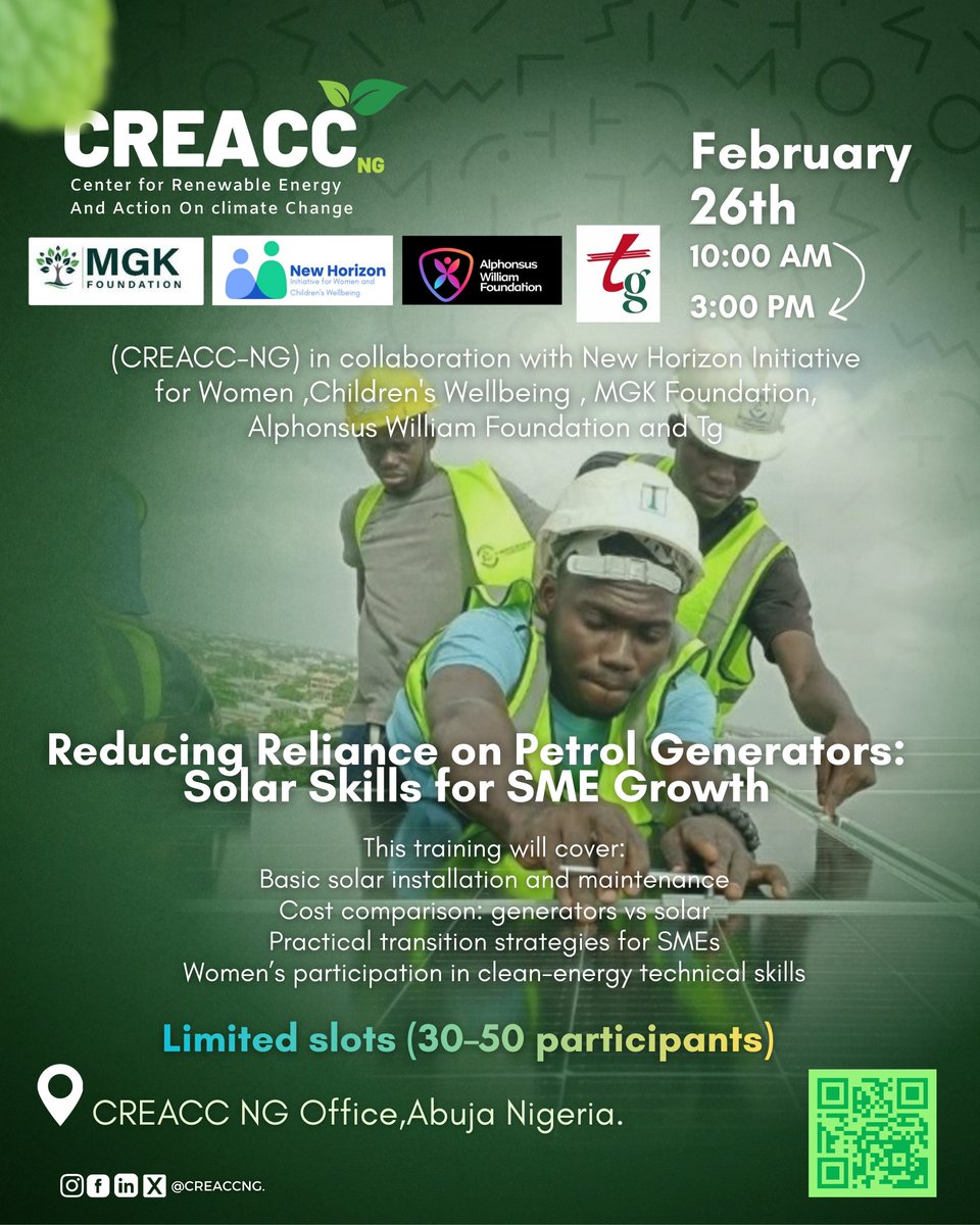 Reducing Reliance on Petrol Generators: Solar Skills for SME Growth
📅 Date: Thursday, 26th February 2026
📍 Venue: CREACC NG Office, Zone 1, 309A, DBM Plaza, Wuse, Abuja
⏰ Time: 09:00 AM – 4:00 PM
🎯 Limited slots (40 participants)
Register here: lnkd.in/dW-vg63X