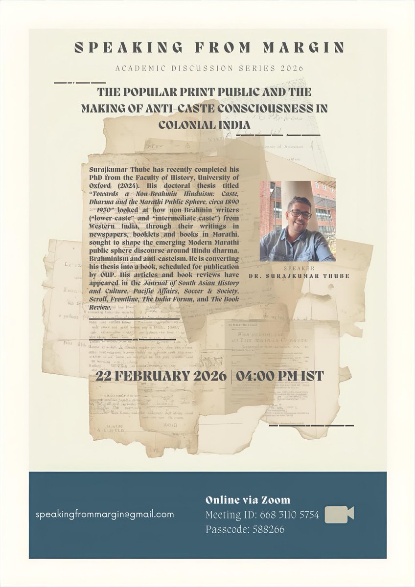 from_margin's tweet photo. Academic Discussion Series 2026

“The Popular Print Public and the Making of Anti-Caste Consciousness in Colonial India”

Speaker: Dr. Surajkumar Thube (Oxford)

Discussant: Abhijeet Sapkale (JNU)

Please circulate widely!
#AcademicDiscussion #AntiCaste #SouthAsianHistory https://t.co/3OrGTT3FbP