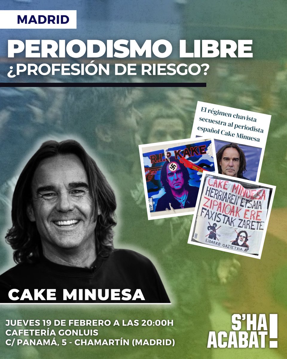 ‼️Acto de <a href="/ShaAcabatMadrid/">S'HA ACABAT! MADRID</a>‼️

➡️ PERIODISMO LIBRE: 
¿PROFESIÓN DE RIESGO?

Este jueves 19 de febrero, no te pierdas el acto con el valiente de <a href="/cakealatake/">Cake Minuesa</a>. 

⏰ 20:00
📍Cafetería Gonluis, calle Panamá 5,
Chamberí, Madrid.