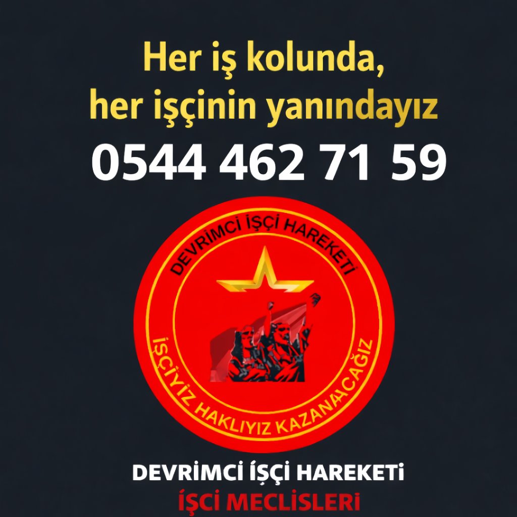 isci2026's tweet photo. İŞÇİLER SARI SENDİKALARA MAHKUM DEĞİLDİR!
Patronla uzlaşan, mücadeleyi oyalayan, işçiyi yalnız bırakan yapılara mecbur değiliz.
Her iş kolunda, her işçinin yanındayız.
Sorunlarını birlikte konuşuyor, birlikte mücadele ediyoruz.

Devrimci İşçi Hareketi – İşçi Meclisleri

#EmekMücadelesi #işçisınıfı #İşçiSınıfıAyağaKalk #dih #iscimeclisleri