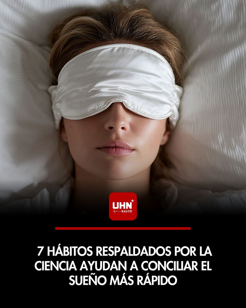 🩺‼️ | CIENCIA DEL SUEÑO — Siete hábitos respaldados por la evidencia científica pueden ayudarte a conciliar el sueño más rápido y mejorar su calidad.

Dormir bien no depende solo de la cantidad de horas, sino de rutinas consistentes que regulen el reloj biológico y reduzcan la