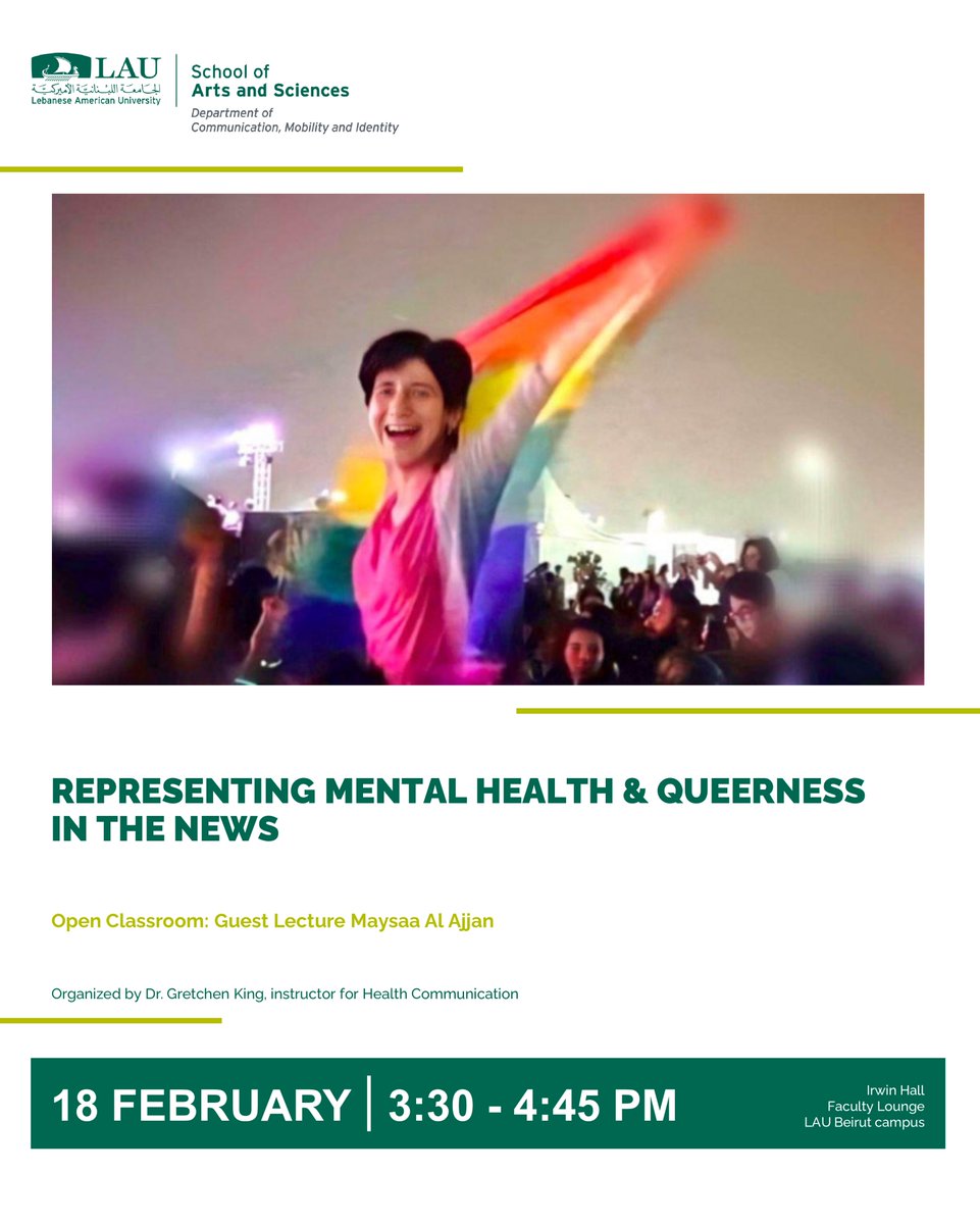 🗞️ Who shapes the story?
🧠 How is mental health framed?
🌈 Where does queerness fit in the news cycle?
✨ Open Classroom with Maysaa Al Ajjan
📅 Feb 18 | 3:30–4:45 PM
📍 Irwin Hall, LAU Beirut