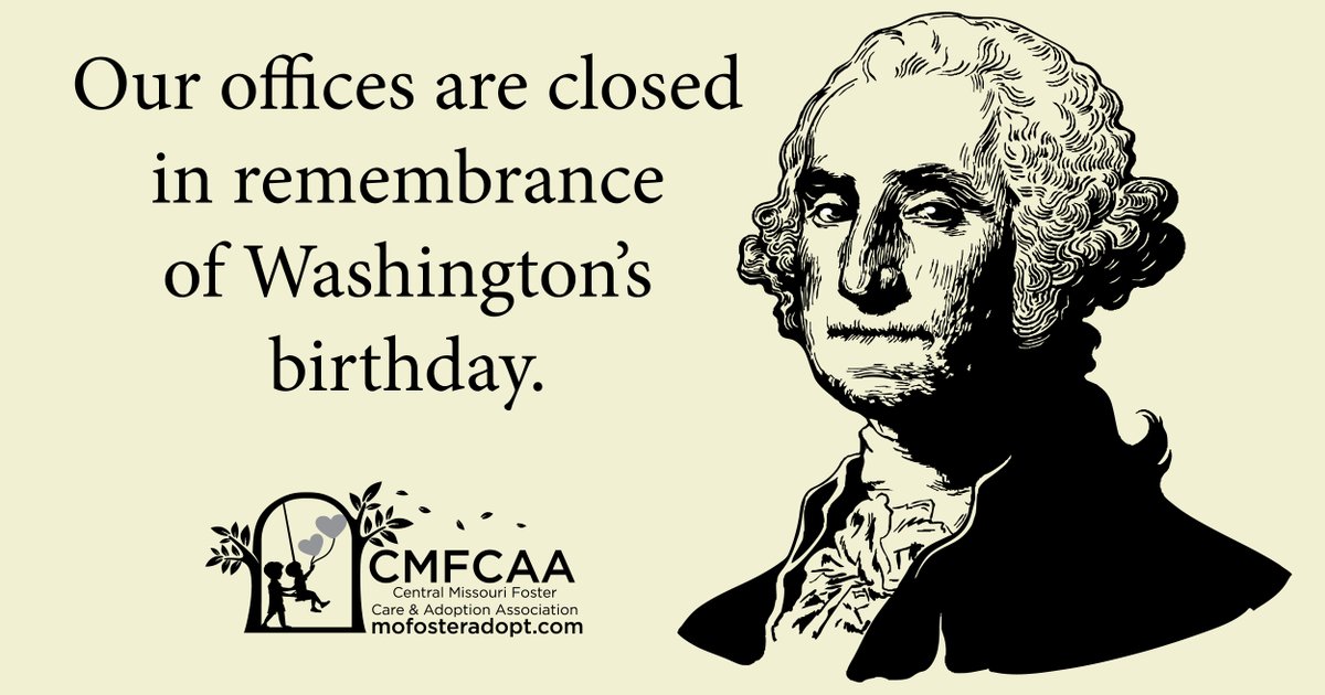 CMFCAA's tweet photo. Our offices will be closed today in honor of Washington’s birthday. We’ll be back and ready to see you all first thing tomorrow morning! If you need assistance you can call 573-298-0258.

We hope you have a wonderful, relaxing day! 

#CMFCAACares #HolidayNotice #Washington https://t.co/wT9bY4T0bo