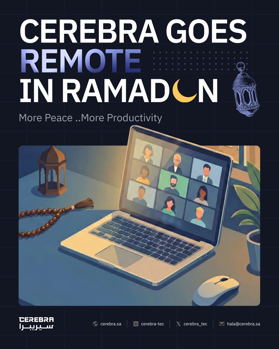cerebra_tec's tweet photo. This #Ramadan, #Cerebra goes fully #remote 💻🌙
Because flexibility fuels creativity, and great work happens when people have space to thrive https://t.co/fyebPW4mDG