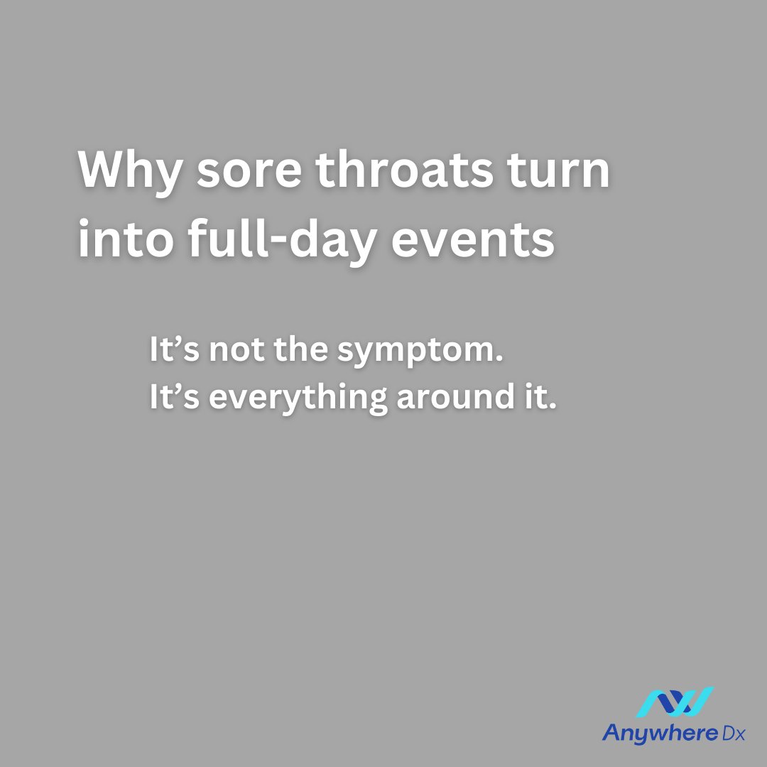 AnywhereDx's tweet photo. A sore throat shouldn’t require logistics, coordination, and a half day off work.
But that’s what it becomes.

The calls.
The waiting rooms.
The pharmacy runs.
The “what if it’s nothing?”

Parents aren’t overwhelmed by strep.

They’re overwhelmed by everything it sets in motion. https://t.co/dL477QX0fP