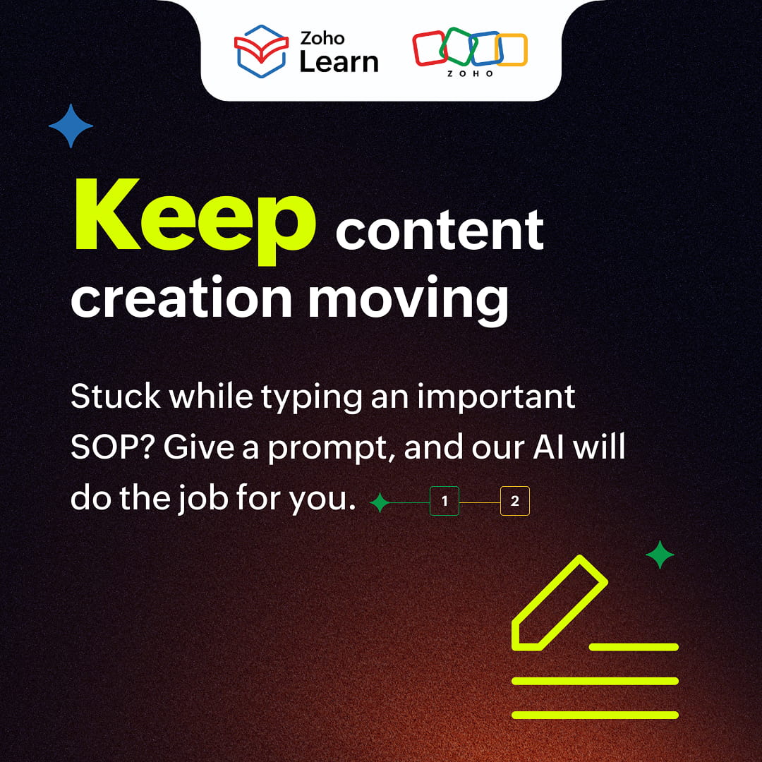 ZohoLearn's tweet photo. What if your L&amp;D teams can build SOPs and courses in minutes, instead of days?

With  Zoho Learn's AI, your L&amp;D teams can leave behind the content  creation burden and focus on what matters more - learning strategy and  impact. See what our AI assistant does below. https://t.co/WGAnb6HNOI