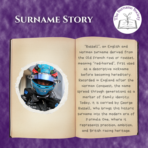 surnamesoc's tweet photo. First used as a medieval nickname, to George Russell carrying it at the highest level of Formula One, this surname reflects identity shaped by heritage, and precision!

Would you like to carry the name Russell?

#surnamestories https://t.co/AFrSvRknjI
