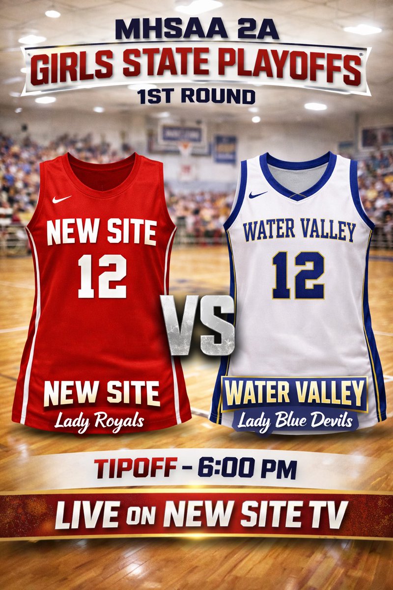🏀GAMEDAY🏀

MHSAA 2A Girls State Playoffs 1st Round

🆚Water Valley Girls

⌚️6:00PM Girls Tipoff⌚️

📍New Site, MS📍
🏟️New Site High School🏟️

📺Live on New Site TV📺

<a href="/NS_Lady_Royals/">New Site Girls Bball</a> <a href="/NewSite_Royals/">New Site High School</a> <a href="/NSRoyalsBBall/">New Site Boys Basketball</a>