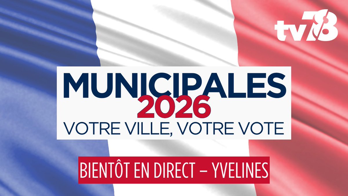 Image pour le début du Tweet: 🗳️ Municipales 2026 #YvelinesLe 15
