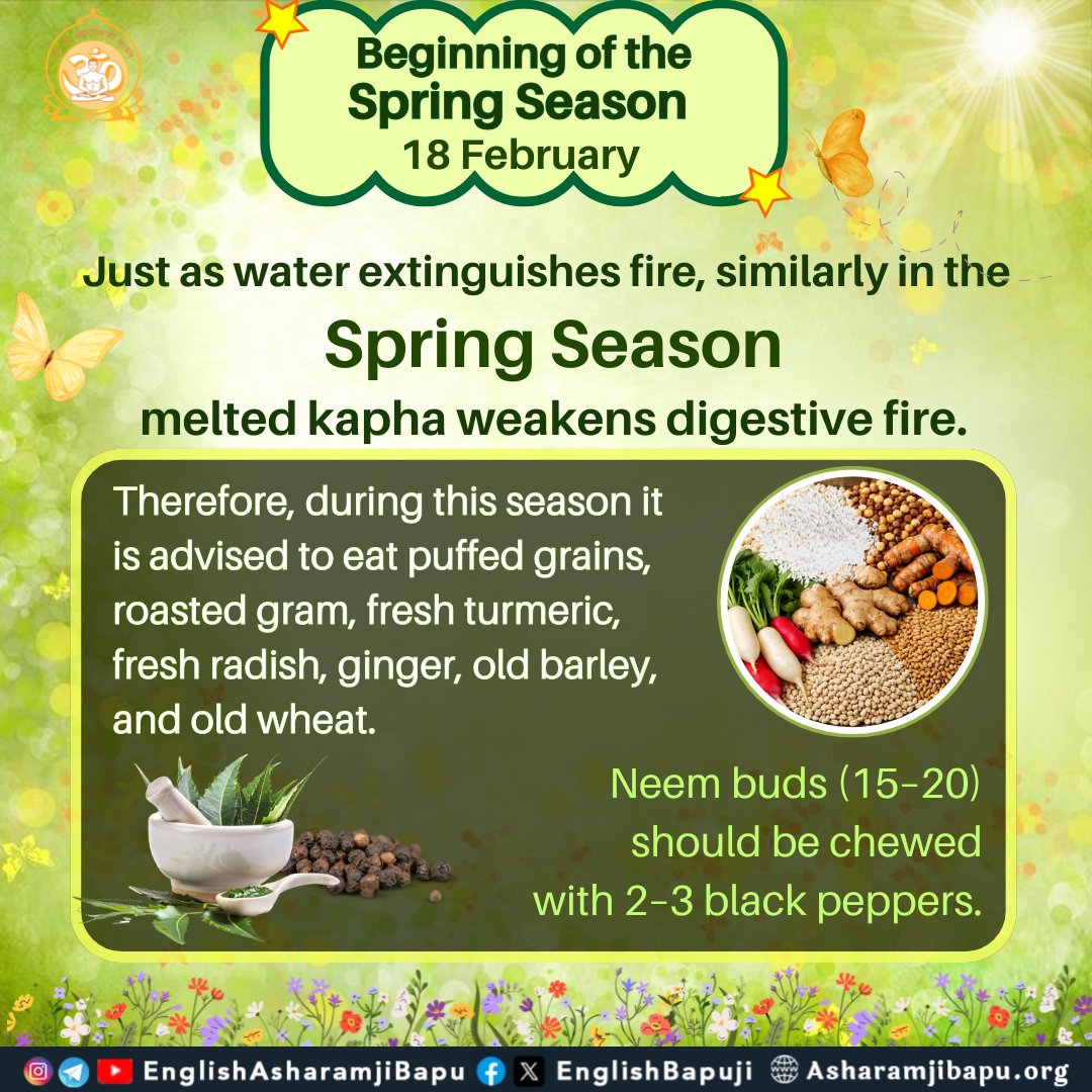 EnglishBapuji's tweet photo. Beginning of the Spring Season: 18 February
#SantShriAsharamjiBapu
#SantShriAsharamjiAshram
#Ayurveda
#SpringSeason
#KaphaBalance
#Ritucharya
#NeemAndBlackPepper
#HealthySpring
#AyurvedaTips
#SeasonalHealth https://t.co/LK1AhA7h8F