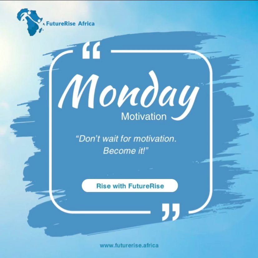 futurerise_'s tweet photo. You won’t always feel motivated — but you can always choose to move

#FutureRiseAfrica #FutureRiseInspiration #MondayMotivation https://t.co/6VCWAUm94n