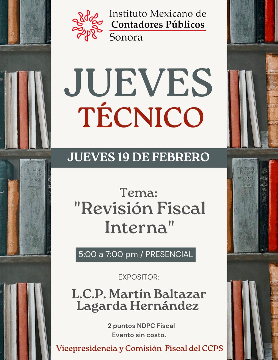 ⭕️𝐉𝐮𝐞𝐯𝐞𝐬 𝐓𝐞́𝐜𝐧𝐢𝐜𝐨
El tema “Revisión Fiscal Interna”, a cargo del L.C.P. Martín Baltazar Lagarda Hernández.
🗓️19 de febrero de 2026.
⏰5:00 a 7:00 pm
☑️Presencial en el #ccps
☑️Evento sin costo
💻Registro: forms.gle/1p84oHVW2YDSLX…
🎒2 puntos NDPC Fiscal