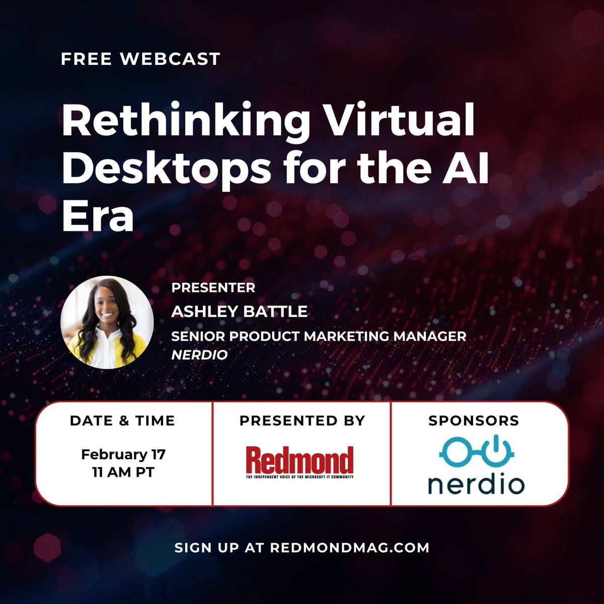RedmondIT's tweet image. AI is changing the math on virtual desktops.

Join us, sponsor @GetNerdio, and expert Ashley Battle tomorrow for this FREE webcast on modern virtual desktops for AI-driven work, including Azure Virtual Desktop and Windows 365.

Register now: redmondmag.com/webcasts/2026/…

#VDI