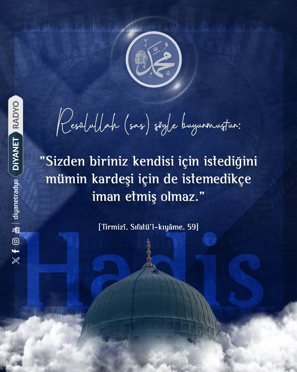 ❝Sizden biriniz kendisi için istediğini mümin kardeşi için de istemedikçe iman etmiş olmaz.❞

Hadis-i Şerif | Tirmizî, Sıfatü'l-kıyâme, 59

#Hadis #HadisiŞerif
