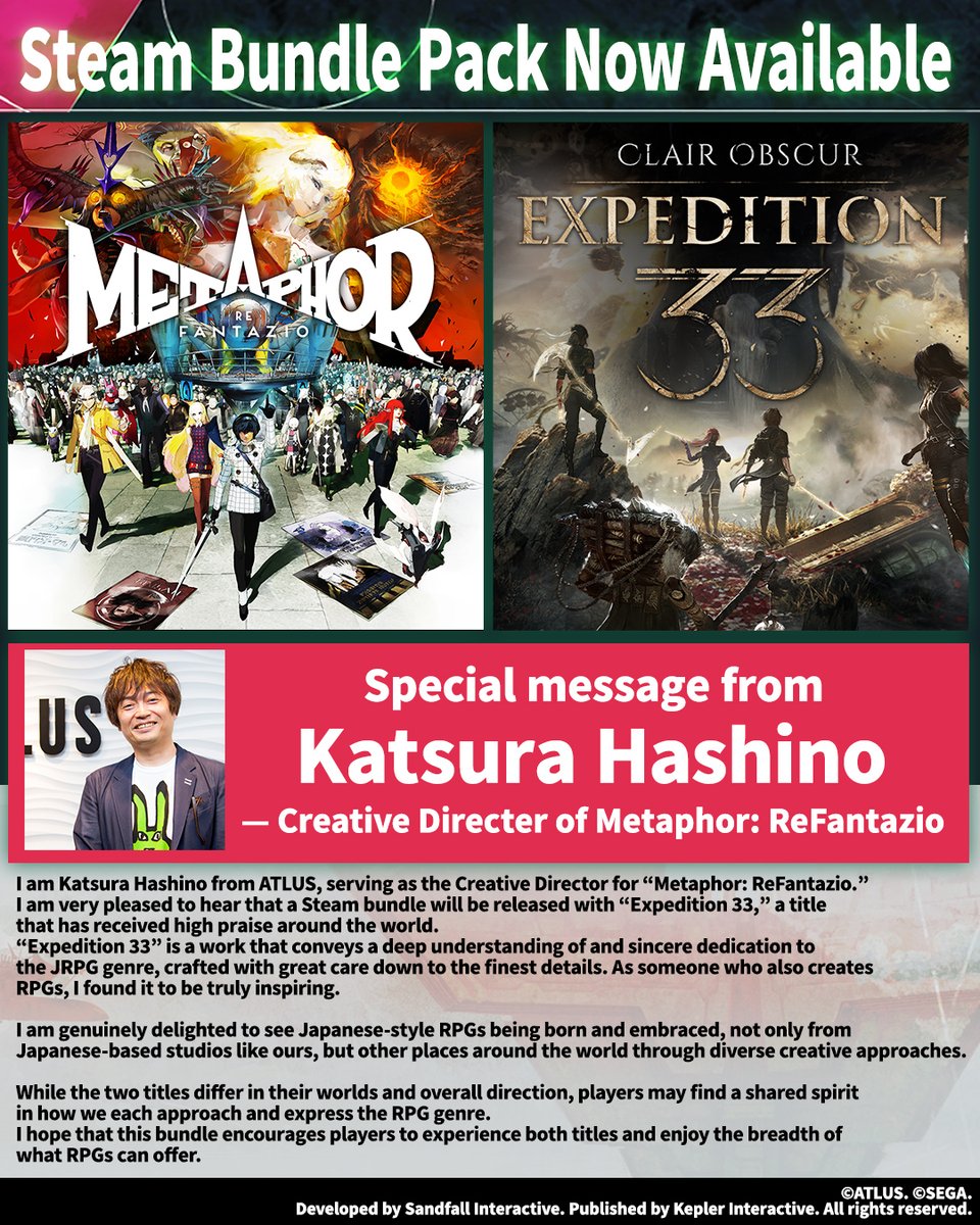 Clair Obscur: Expedition 33 🤝 Metaphor: ReFantazio

Enjoy these special messages from game directors Guillaume Broche and Katsura Hashino!

Get 10% off with the new Steam collaboration bundle now: atlus.link/Metaphor-Exped…
