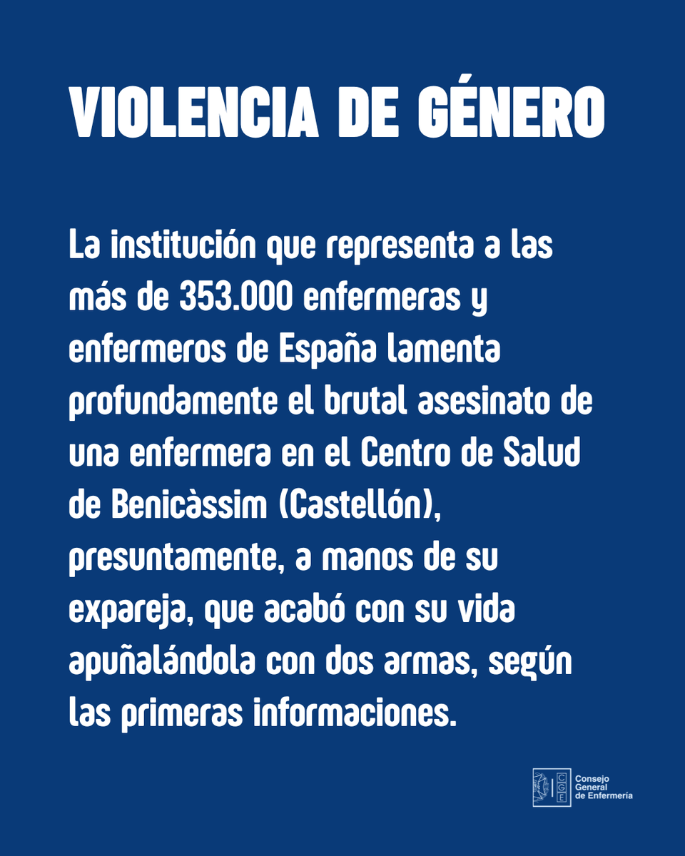 El Consejo General de Enfermería lamenta el suceso ocurrido en el Centro de Salud de Benicàssim (Castellón), donde un hombre de 71 años ha apuñalado, presuntamente, a su expareja en su horario laboral y en su centro de trabajo