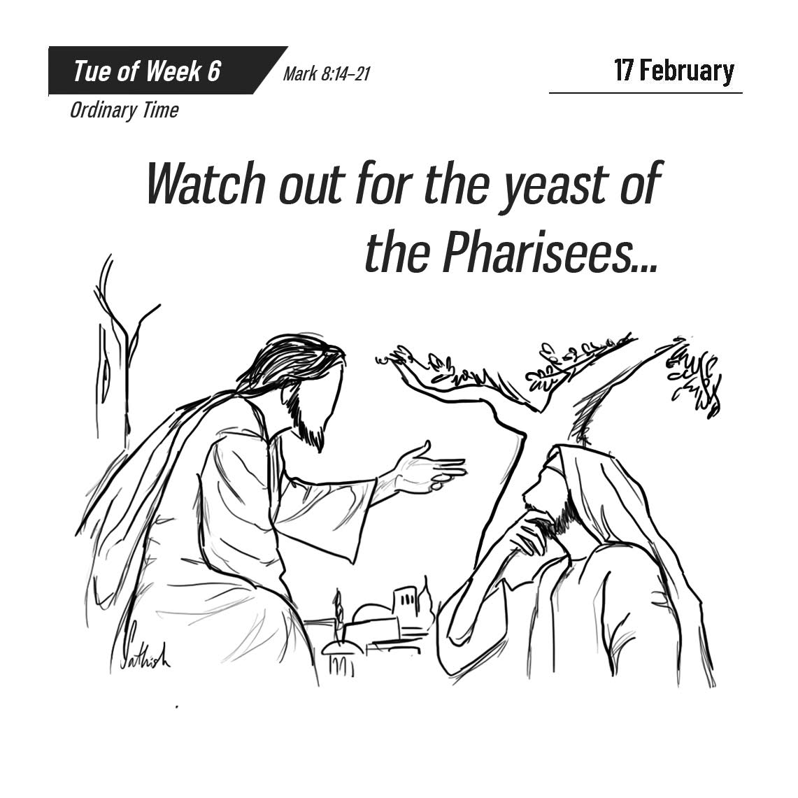 Holy Gospel Reading for February 17th