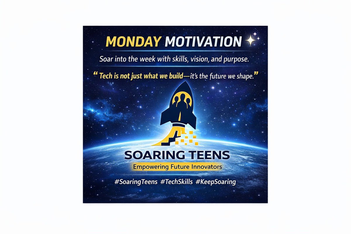 teenagersintech's tweet photo. ๐ MONDAY MOTIVATION
Tech skills + determination + vision = SUCCESS.
This week:
๐ฅ Learn something new
๐ฅ Practice daily
๐ฅ Build something impactful
Leadership isnโt a title, itโs action.
Letโs soar. โจ
#SoaringTeens #MondayMotivation #KeepSoaring https://t.co/O8H2gdb1iA