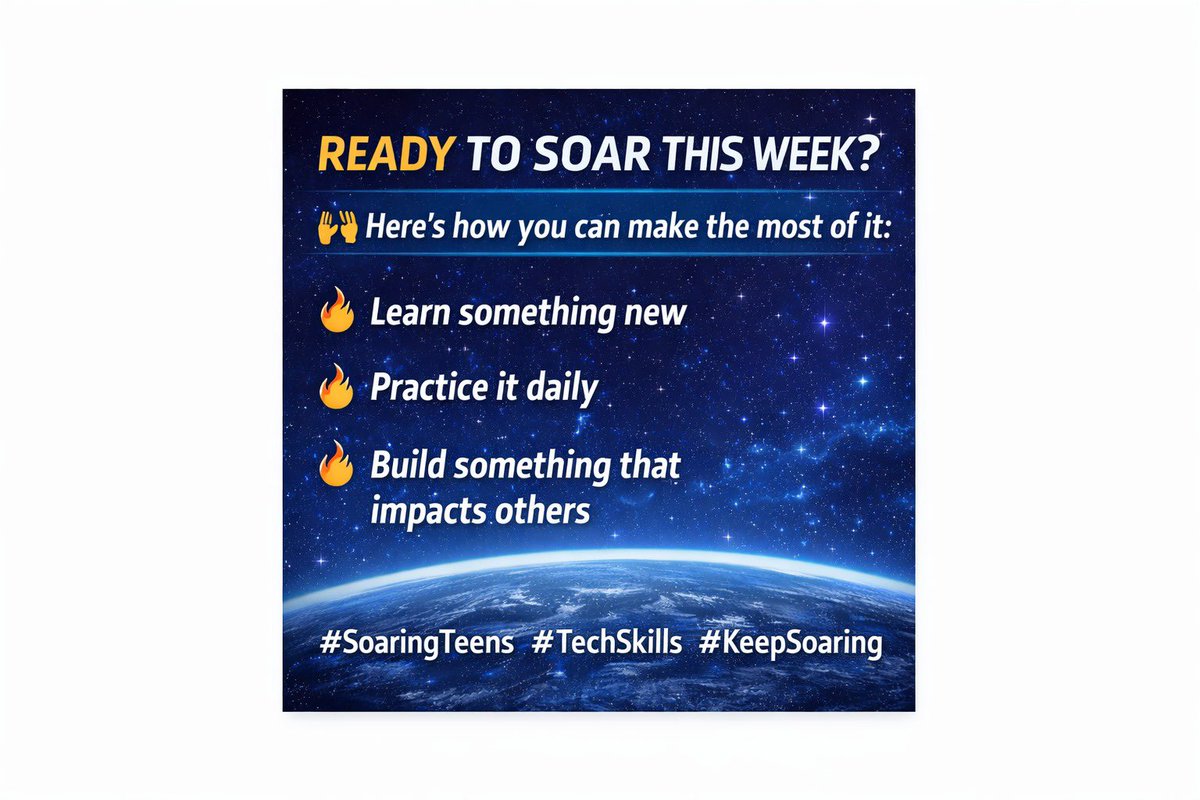 teenagersintech's tweet photo. ๐ MONDAY MOTIVATION
Tech skills + determination + vision = SUCCESS.
This week:
๐ฅ Learn something new
๐ฅ Practice daily
๐ฅ Build something impactful
Leadership isnโt a title, itโs action.
Letโs soar. โจ
#SoaringTeens #MondayMotivation #KeepSoaring https://t.co/O8H2gdb1iA