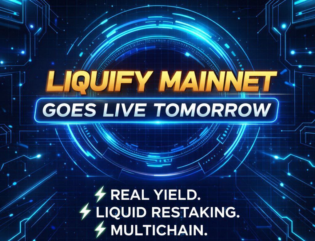 🚨 THIS IS NOT A DRILL

🔥 LiquiFy Mainnet goes LIVE tomorrow.

Vaults are primed. Yield engine activates in 24h.
⚡ Stake
⚡ Liquid Restake
⚡ Earn yield

Early stakers capture the first wave.
Prepare your capital. Mainnet. Tomorrow. 🌊🔥

#LiquiFyDAO #Mainnet #DeFi