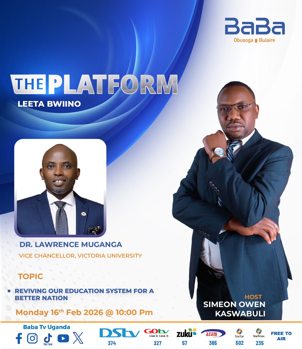 ReachDrMuganga's tweet photo. This evening, we examine where our education system stands and explore what must change to secure a stronger future.
Join me at 10 PM on The Platform with @OwenKaswabuliS, live on @babatvuganda.
Feel free to share your share your views.
#BaBaTV https://t.co/uB1jHoniCs