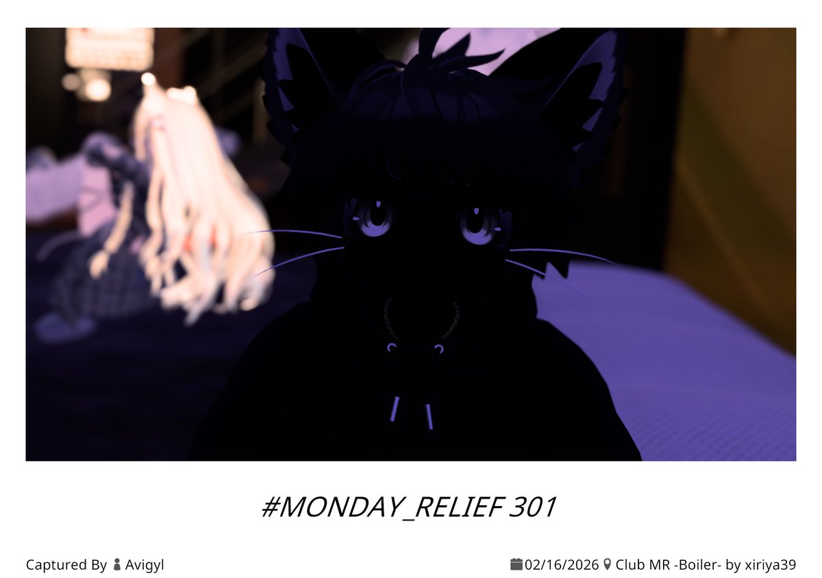 𝗠𝗢𝗡𝗗𝗔𝗬_𝗥𝗘𝗟𝗜𝗘𝗙 301st ( and happy B-day @Avigyl )