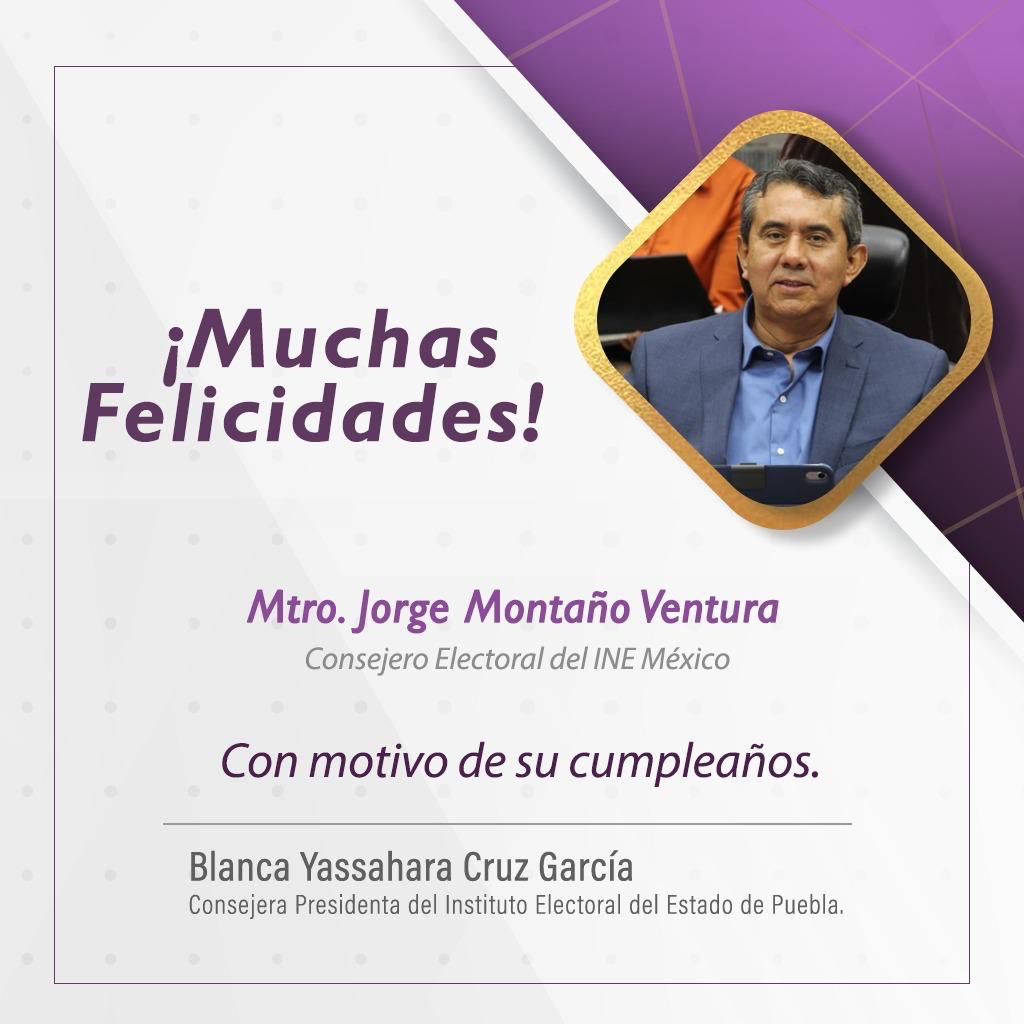 Envío mis felicitaciones al Consejero Electoral del <a href="/INEMexico/">@INEMexico</a>, el Mtro. <a href="/Montano_Ventura/">Jorge Montaño Ventura</a> por motivo de su cumpleaños. Que sea un año lleno de éxitos. ¡Feliz cumpleaños!