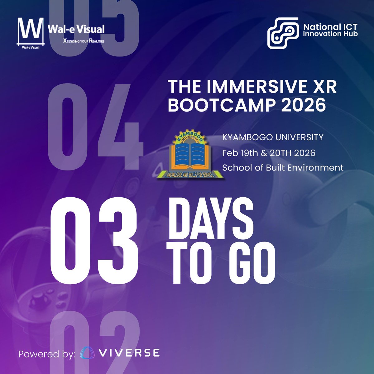 Wal_eVisual's tweet photo. The Immersive #XRBootcamp26 is coming to @kyambogou.
🗓️19th-20th February
📍 School of Built Environment
⏰ 2:00pm – 5:00pm
Step into immersive technology and explore the future of #XRInnovation.
Register here: https://t.co/4cVMLDIAs3
#VIVERSE #WalEVisual
#VirtualReality https://t.co/yQFf5tSjza