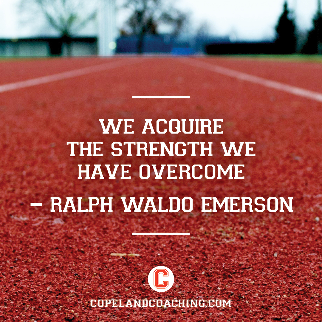 "We acquire the strength we have overcome." - Ralph Waldo Emerson #quote