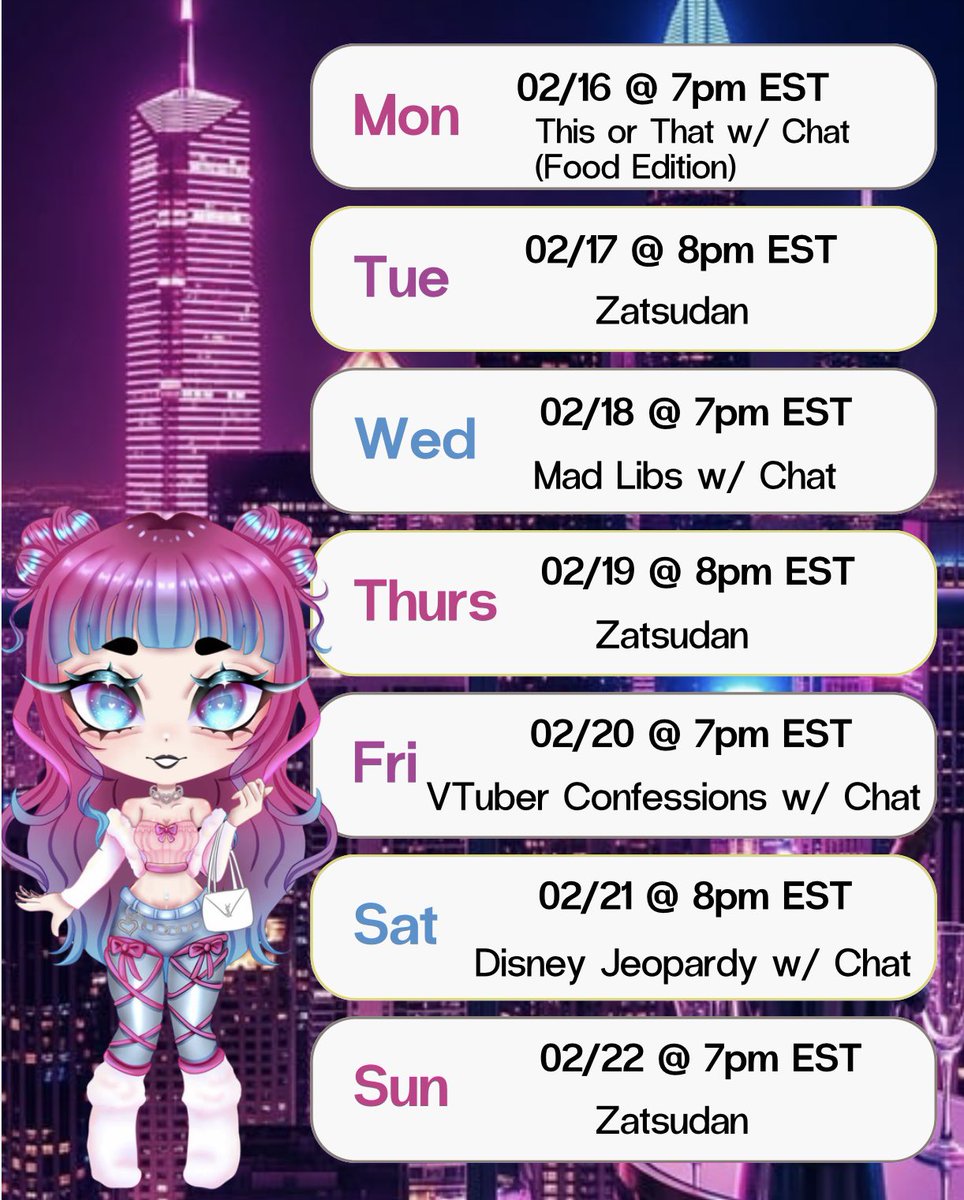 Stream Schedule 
02/16-02/22