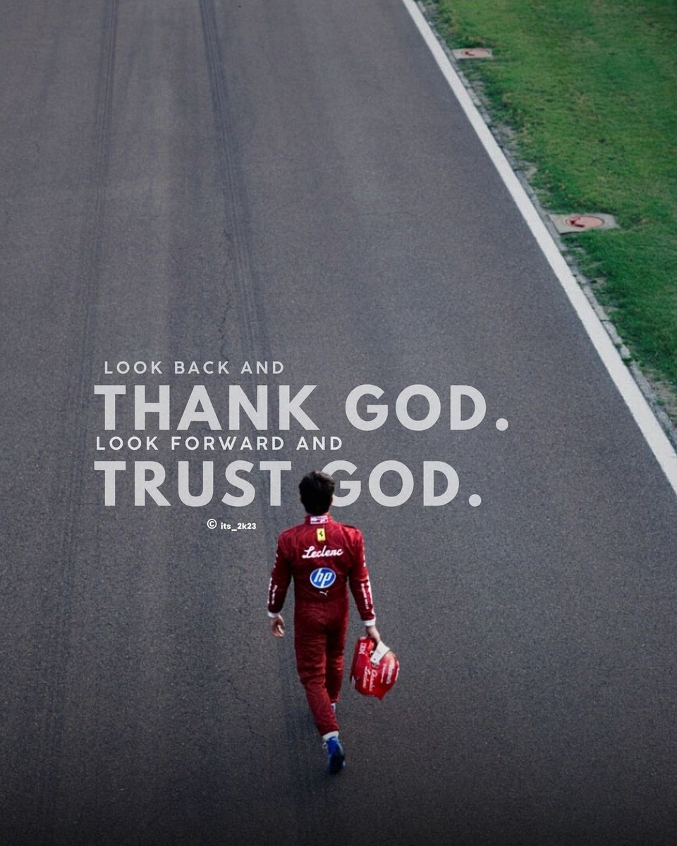 Look back and thank God, Look forward and trust God.