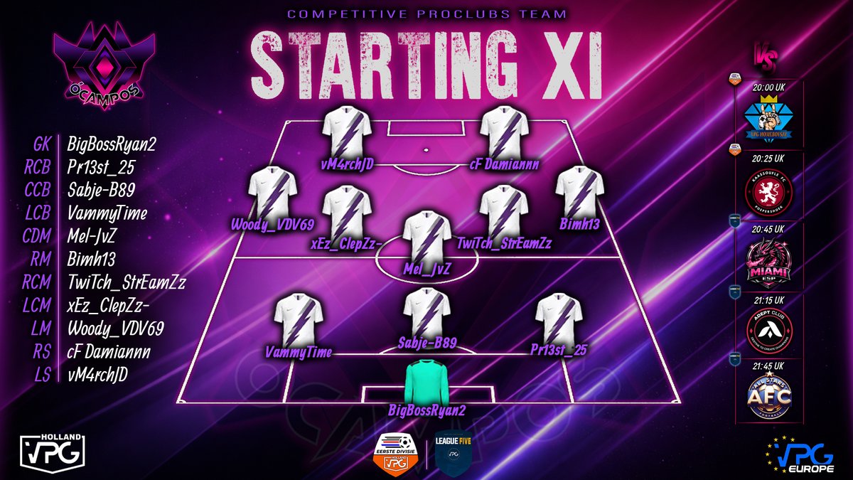 💜MATCHDAY VPG 02/16💜

Our line up for tonight!⚽️

Different formation with 5 games tonight!

<a href="/VPG_Nederland/">VPG Nederland 🇳🇱</a> 
<a href="/OfficialVPG/">Virtual Pro Gaming</a> 

Follow on: twitch.tv/ocamposesports
