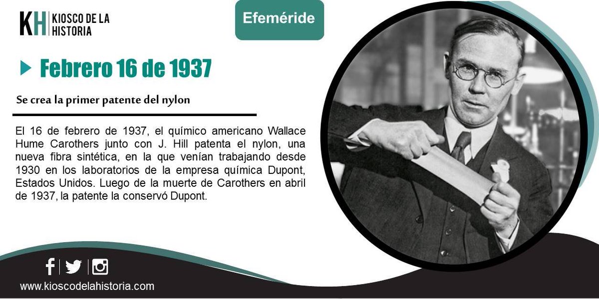 El #16DeFebrero de 1937 se crea la primer patente del nylon.
Más y otras #Efemerides 👇
kioscodelahistoria.com/16-febrero