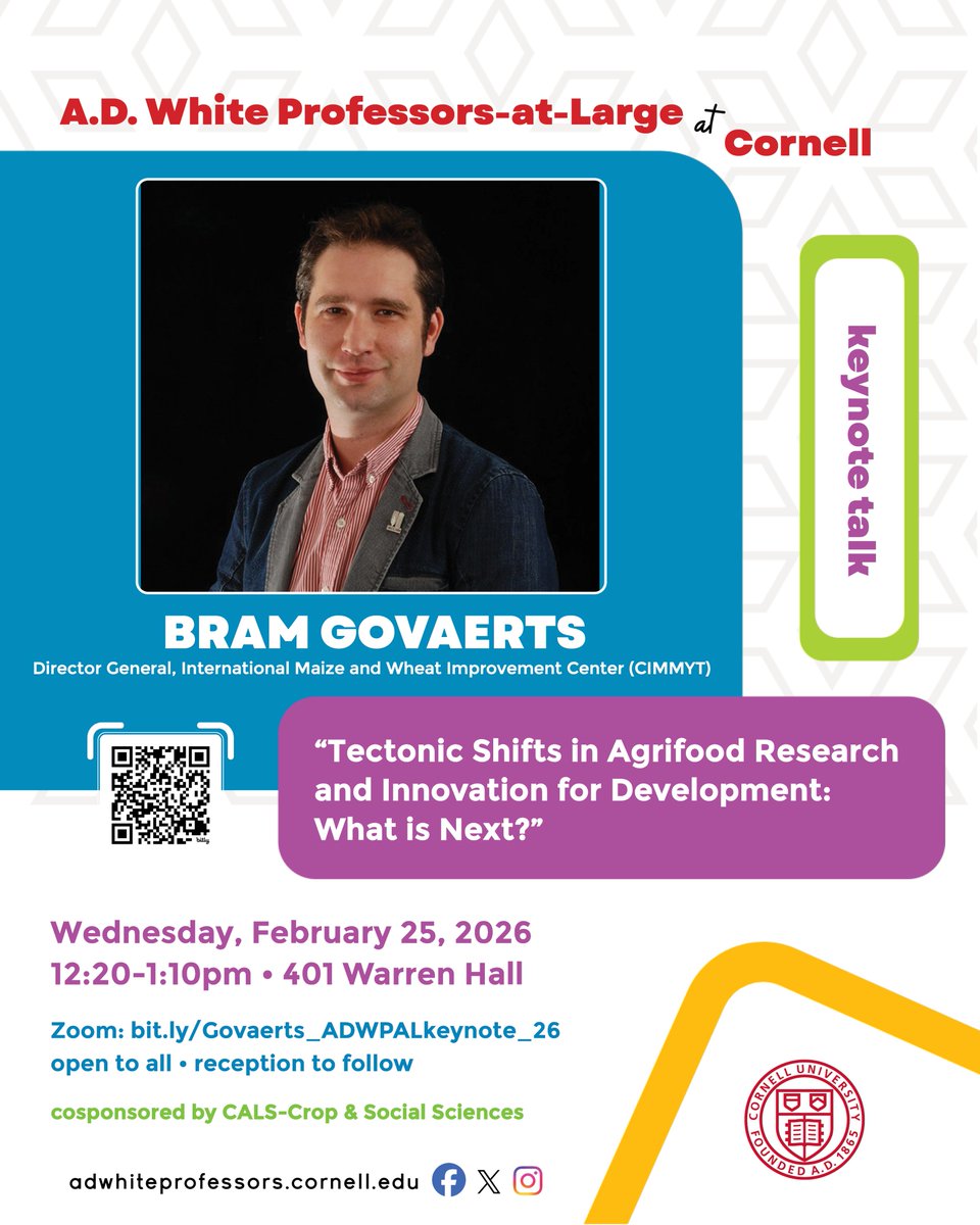 ADWHITEPAL's tweet photo. What’s next, next week! 
Keynote with Bram Govaerts (@CIMMYT; @ADWHITEPAL on the future of agrifood research + global development. 
🗓️Feb 25 ⏰ 12:20–1:10pm📍401 Warren Hall 🌐 Zoom
Cosponsored by @CornellCALS - Crop and Soil Sciences. Open to all.
#Cornell https://t.co/ZxZVmTzstx