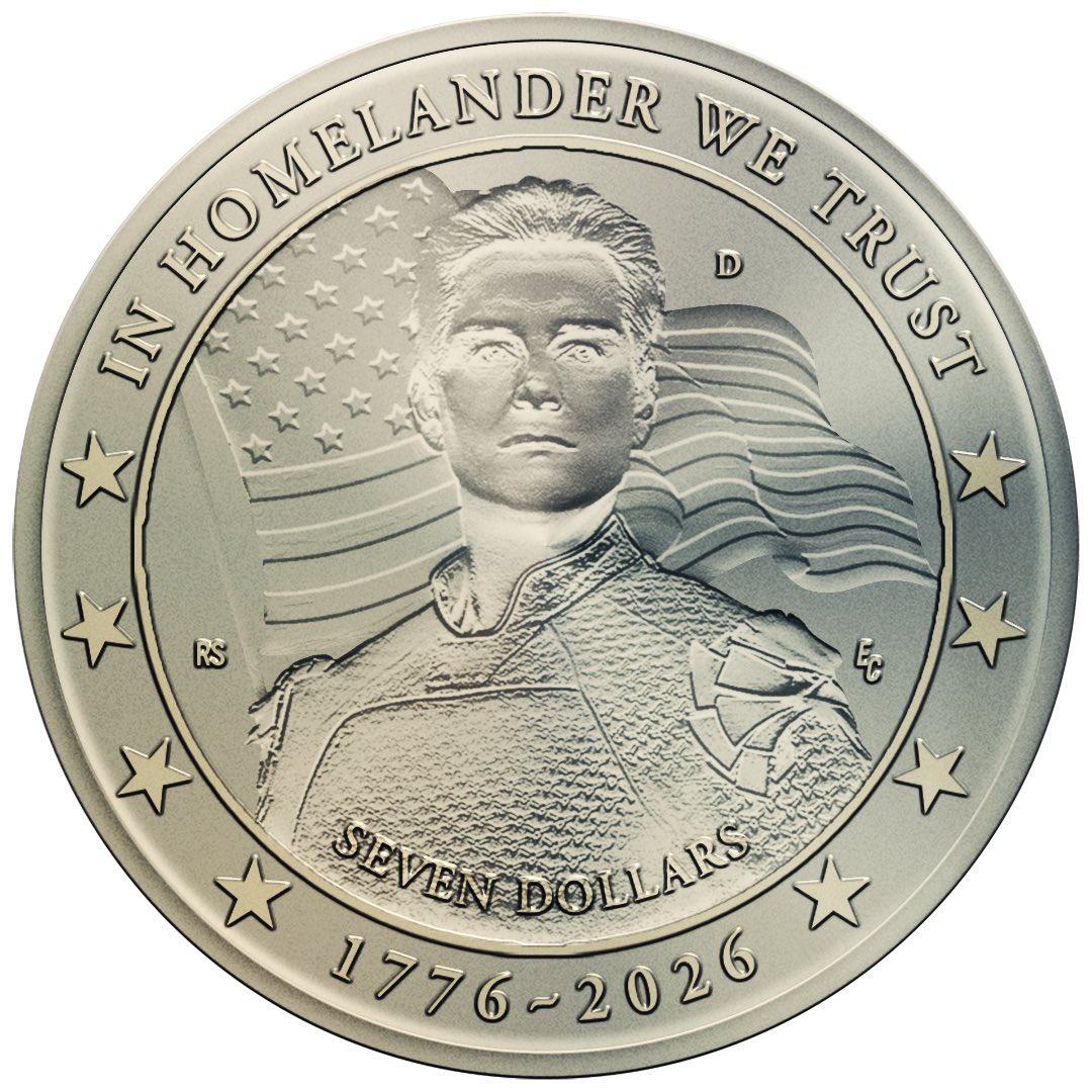 Today, we thank President Calhoun for his foresight to put Homelander in charge of the nation’s well-being. What better way to honor Homelander than with his very own commemorative coin. Seven times the value of other presidential coins, at only seven times the cost. Order now,