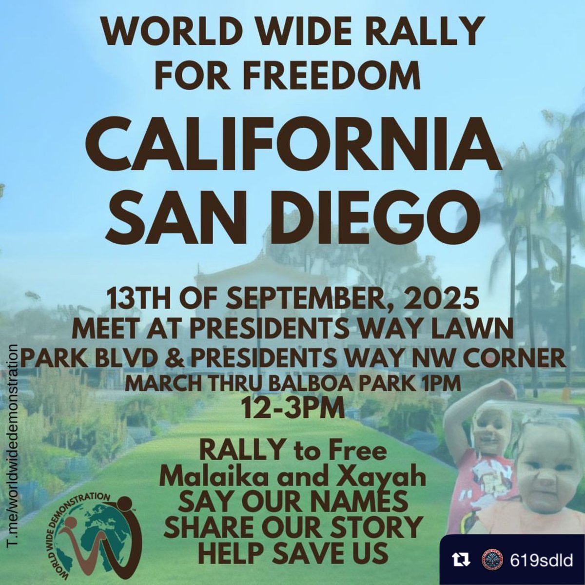 bridgetcetera's tweet photo. ALERT: Help Free Malaika and Xayah Robinson! These two precious sisters, ages 3 and 2, were unjustly removed from their loving mother Evelyn by the County of San Diego after she sought help for postpartum challenges and a minor health issue with one of the girls. No evidence of abuse or neglect, yet the family claims this is part of a corrupt child trafficking network profiting off separating families. Their grandfather Ricky Robinson and supporters are fighting back against what they call a barbaric welfare regime.Stand with them at the World Wide Rally for Freedom! Saturday, September 13th, 2025
 12-3 PM
 Meet at Presidents Way Lawn (Park Blvd & Presidents Way NW Corner), Balboa Park, San Diego

 March through Balboa Park at 1 PM  Say their names! Share their story! Help save these innocent children from a system that's imploding from within. Your voice matters—join the fight against injustice!#FreeMalaikaAndXayah #SayTheirNames #EndChildTrafficking #SanDiegoRally #WorldWideRallyForFreedom (Share this poster and spread the word!)

@eyeofthestormsd
