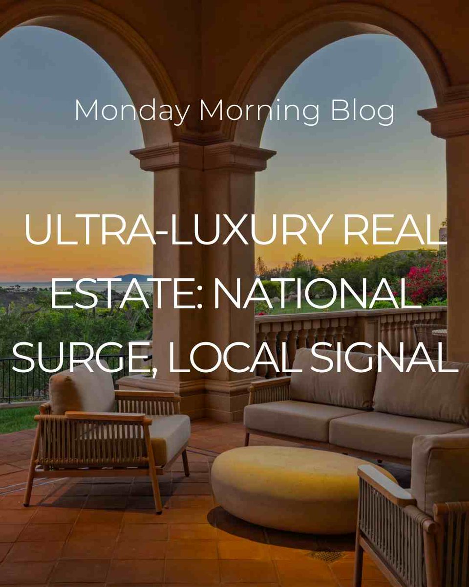 Monday Morning Blog •  Ultra-Luxury Real Estate: National Surge, Local Signal

Read the latest on our blog!