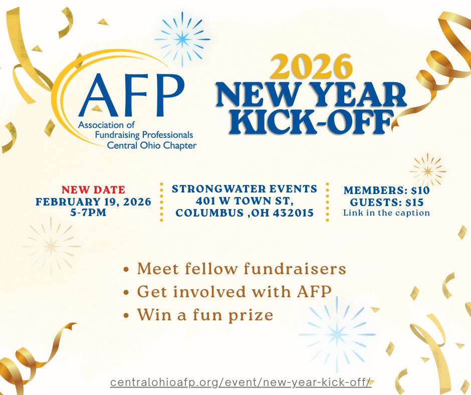 🚨Ticket sales closing today --2026 New Year Kick-Off!
Connect with fellow fundraisers.
📅 Feb 19 | 5–7 PM
📍 Strongwater Events
🎟️ Members $10 | Guests $15
Tickets 👉 ow.ly/9guu50XTIQn
We’re excited to start the year together!🎉
#AFPCentralOhio #AFPKickoff #Nonprofit