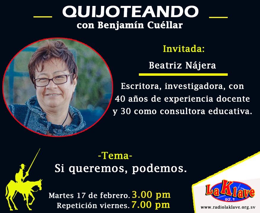 #Programa l Quijoteando 🎙
Este martes 17 de febrero no te pierdas tu programa "Quijoteando" a las 3:00 pm y su repetición viernes 7:00 pm.  ……Escúchalo en el 92.1 fm y en radiolaklave.org.sv
