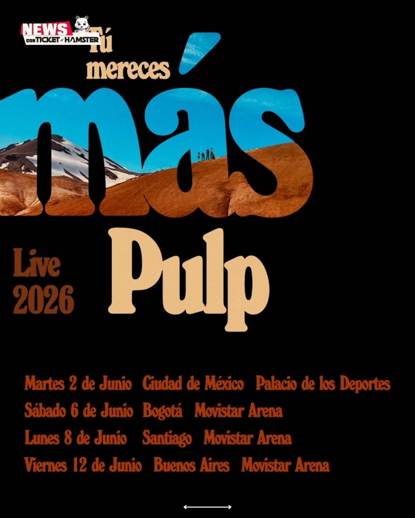 ticketelhamster's tweet image. 🚨PULP en 🇲🇽
📍Palacio de los Deportes
🗓️2 de junio 2026

🎫Venta a fans: 17 de febrero 10 AM
🎫Venta General 20 de febrero 10 AM

👉🏼Registro para venta a fans: welovepulp.info

#ticketelhamster #pulp