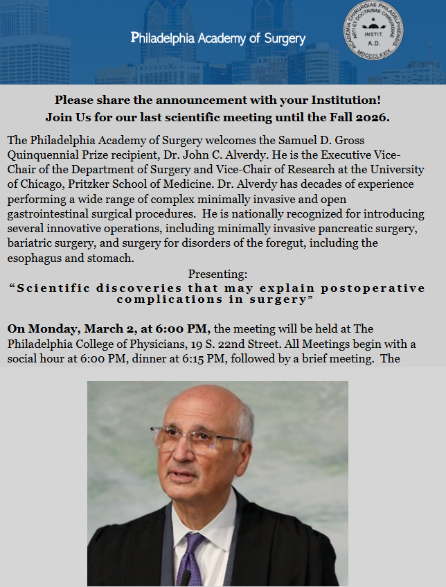 PhilAcadSurgery's tweet photo. Join us for our final meeting until Fall 2026—Dr. Alverdy from the University of Chicago is the winner of the Samuel D. Gross Quinquennial Prize. Register at https://t.co/oZBeBlmMFS https://t.co/TNL6Vh14xE