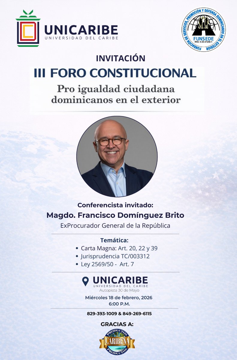 Este miércoles 18 de febrero participaré en el III Foro Constitucional Pro Igualdad Ciudadana: Dominicanos en el exterior, organizado por FUNSEDE y <a href="/UnicaribeOnline/">Universidad del Caribe</a>. ¡Espero tu asistencia!