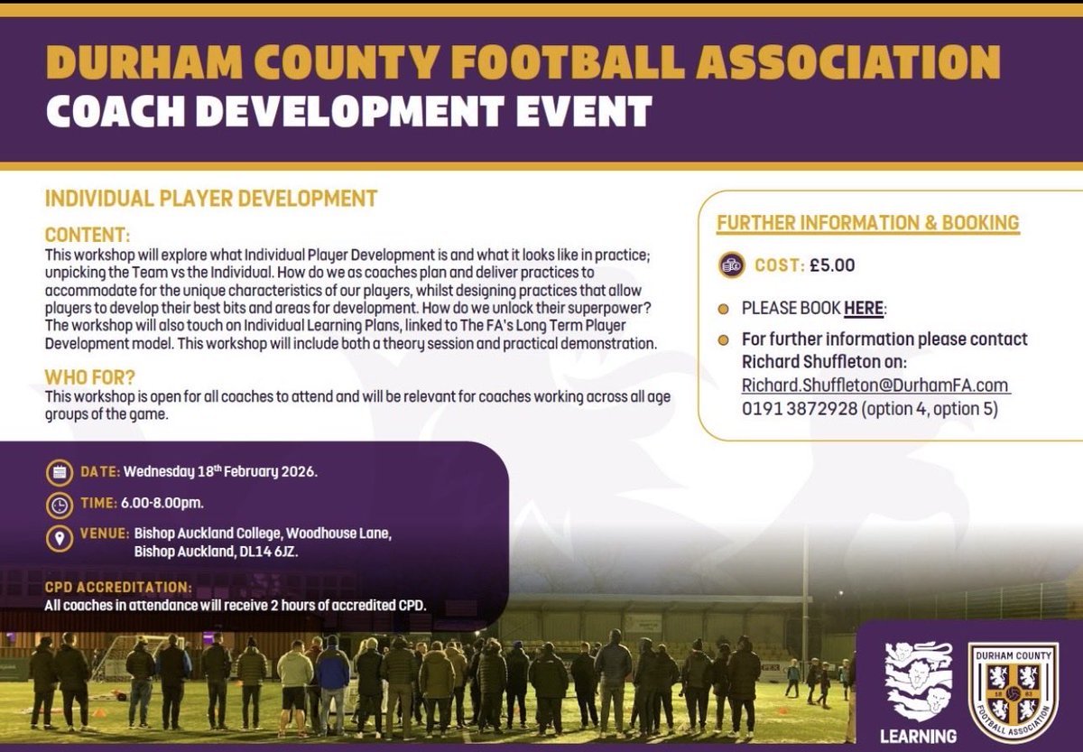 Coach Development Workshop this evening <a href="/DurhamFA/">𝗗𝘂𝗿𝗵𝗮𝗺 𝗖𝗼𝘂𝗻𝘁𝘆 𝗙𝗔 ⚽️</a> with a focus on Individual Player Development. 

The same workshop is taking place this Wednesday 18th February, 6.00-8.00pm @ Bishop Auckland College. Limited places available. 

Book here: shorturl.at/mfaSE