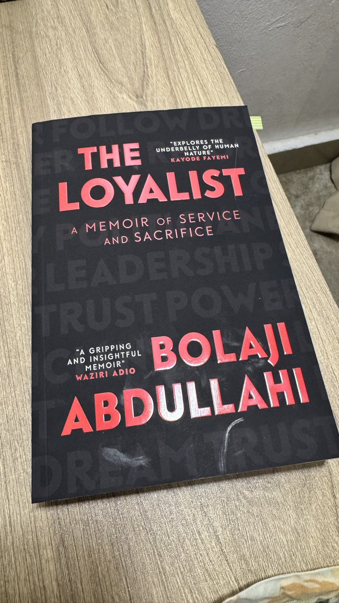 My dear Egbon, Alhaji Ismail Omipidan, got me a copy of The Loyalist by Bolaji Abdullahi, today, and I couldn’t resist jumping into it immediately. Of course, I have immediately put aside what I was reading before I got the book.

I love books that talk about the nature of human